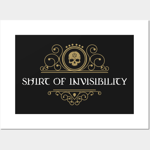 Shirt of Invisibiity Dungeons Crawler and Dragons Slayer Wall Art by pixeptional